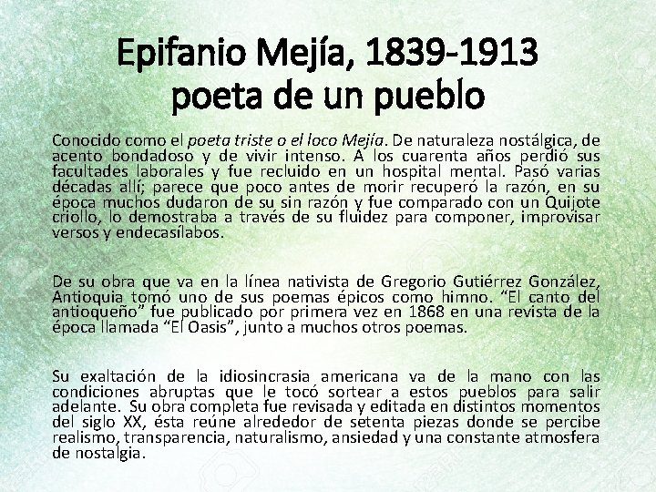 Epifanio Mejía, 1839 -1913 poeta de un pueblo Conocido como el poeta triste o