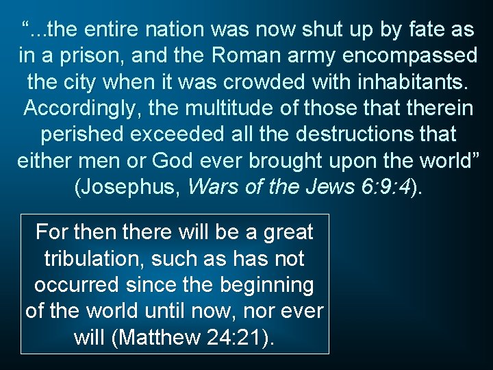 “. . . the entire nation was now shut up by fate as in