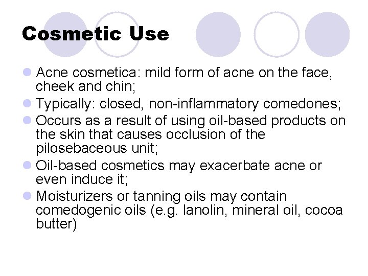 Cosmetic Use l Acne cosmetica: mild form of acne on the face, cheek and Cosmetic Use l Acne cosmetica: mild form of acne on the face, cheek and