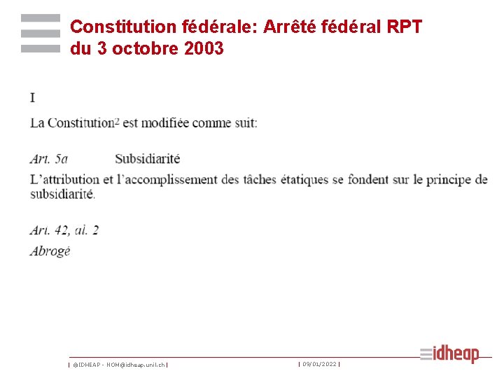 Constitution fédérale: Arrêté fédéral RPT du 3 octobre 2003 | ©IDHEAP - NOM@idheap. unil.