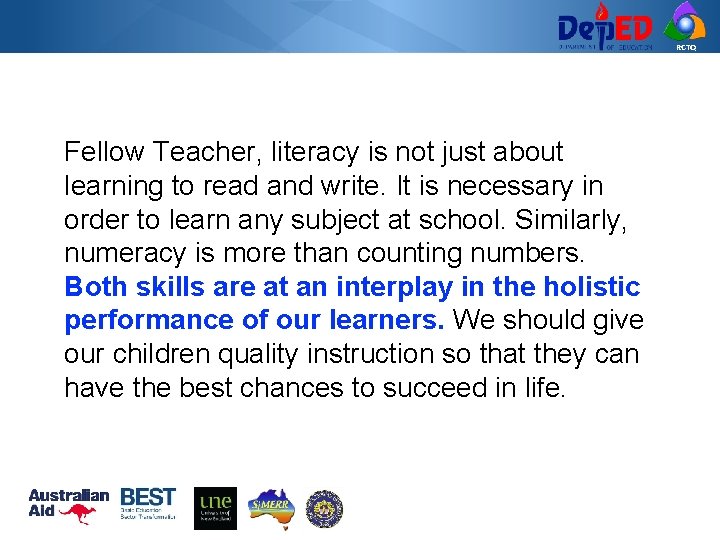 RCTQ Fellow Teacher, literacy is not just about learning to read and write. It