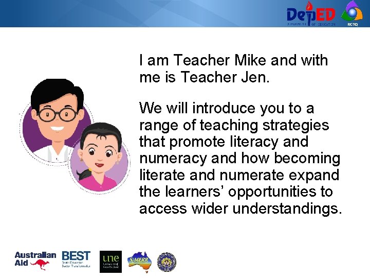 RCTQ I am Teacher Mike and with me is Teacher Jen. We will introduce