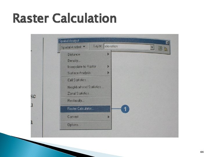 Raster Calculation 44 