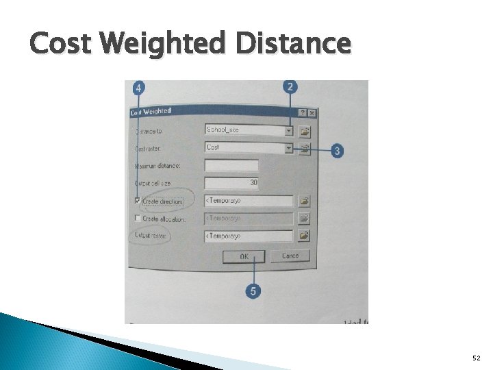 Cost Weighted Distance 52 