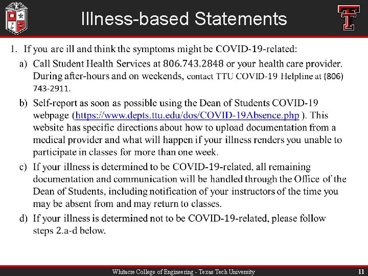 Illness-based Statements • Whitacre College of Engineering - Texas Tech University 11 