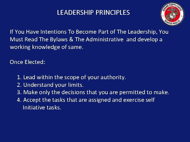 LEADERSHIP PRINCIPLES If You Have Intentions To Become Part of The Leadership, You Must