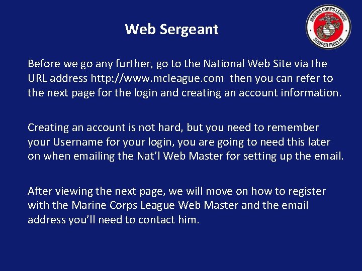 Web Sergeant Before we go any further, go to the National Web Site via