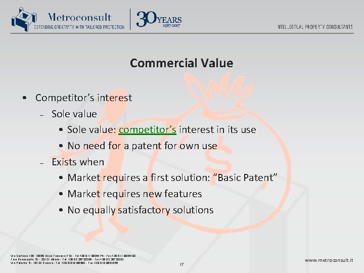 Commercial Value • Competitor’s interest – Sole value • Sole value: competitor’s interest in