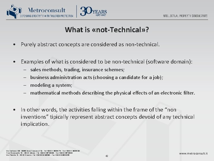 What is «not-Technical» ? • Purely abstract concepts are considered as non-technical. • Examples