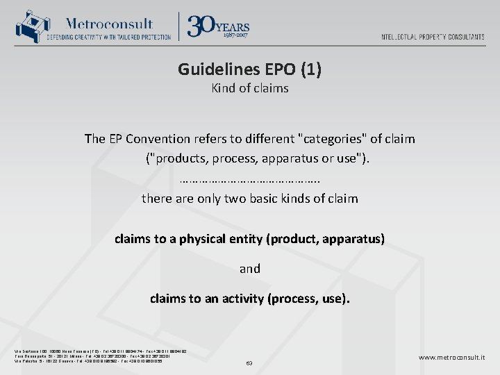 Guidelines EPO (1) Kind of claims The EP Convention refers to different "categories" of