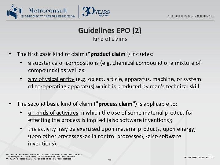 Guidelines EPO (2) Kind of claims • The first basic kind of claim ("product