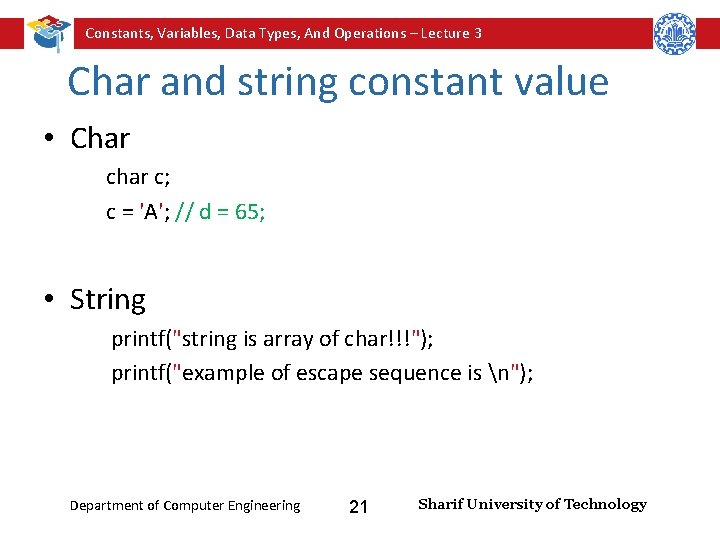 Constants, Variables, Data Types, And Operations – Lecture 3 Char and string constant value