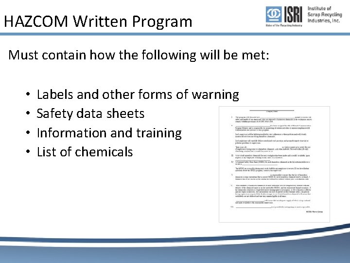 HAZCOM Written Program Must contain how the following will be met: • • Labels HAZCOM Written Program Must contain how the following will be met: • • Labels