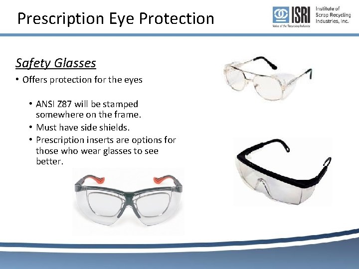 Prescription Eye Protection Safety Glasses • Offers protection for the eyes • ANSI Z Prescription Eye Protection Safety Glasses • Offers protection for the eyes • ANSI Z