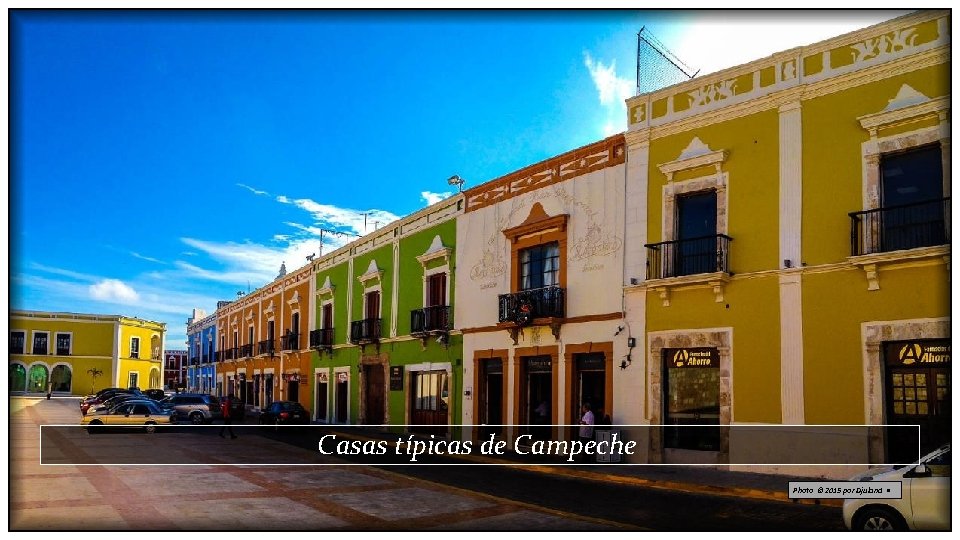 Casas típicas de Campeche Photo © 2015 por Djuland • 