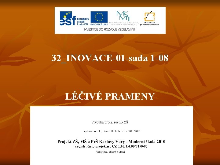 32_INOVACE-01 -sada 1 -08 LÉČIVÉ PRAMENY 