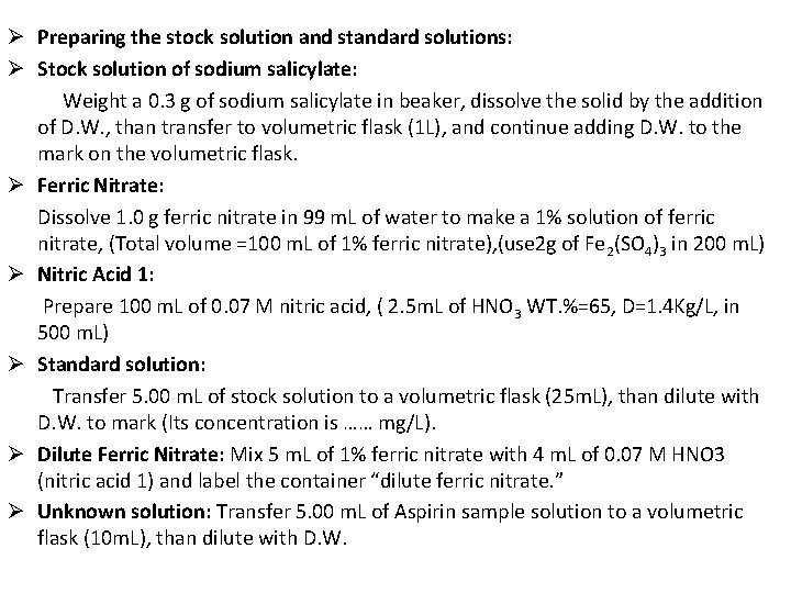 Ø Preparing the stock solution and standard solutions: Ø Stock solution of sodium salicylate:
