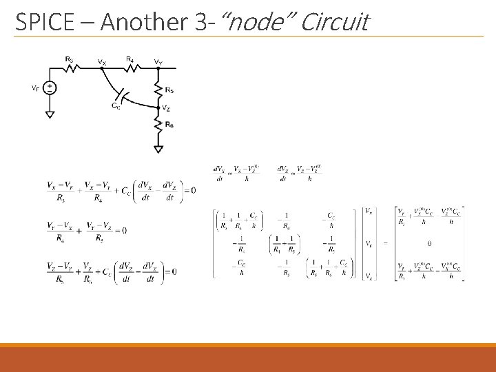 SPICE – Another 3 -“node” Circuit 