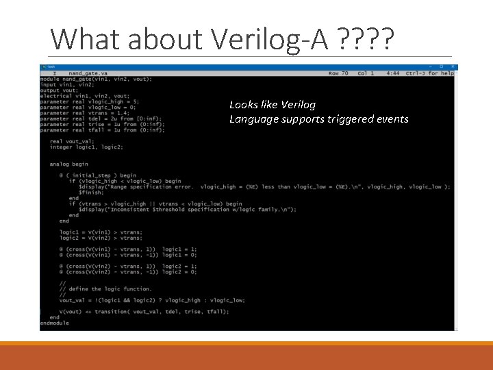 What about Verilog-A ? ? Looks like Verilog Language supports triggered events 