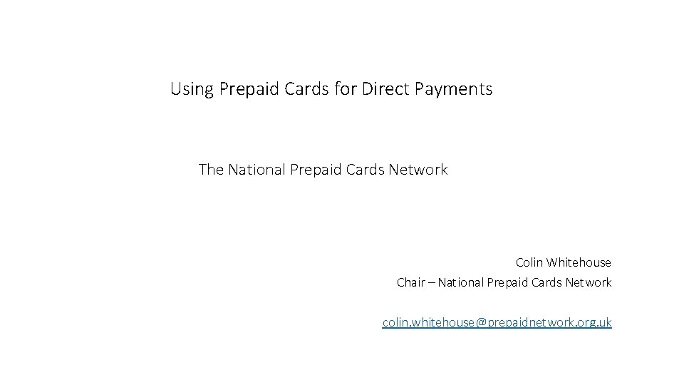 Using Prepaid Cards for Direct Payments The National