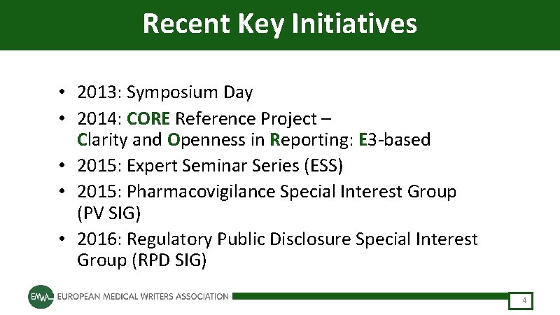 Recent Key Initiatives • 2013: Symposium Day • 2014: CORE Reference Project – Clarity