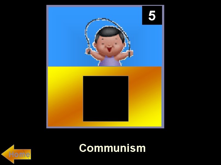 5 Home Communism 
