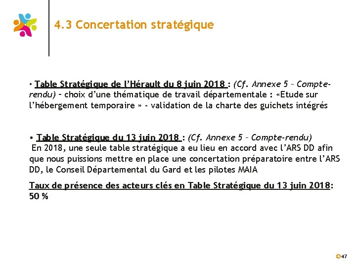 4. 3 Concertation stratégique • Table Stratégique de l’Hérault du 8 juin 2018 :
