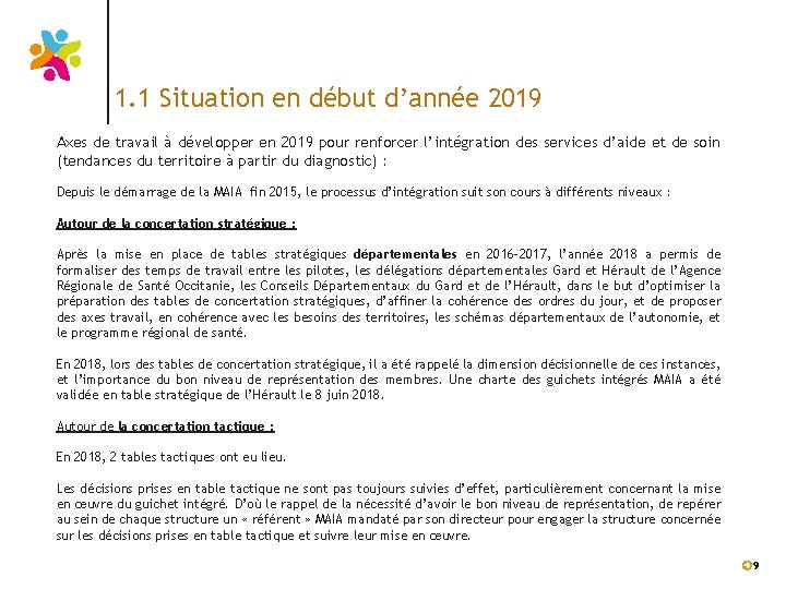 1. 1 Situation en début d’année 2019 Axes de travail à développer en 2019