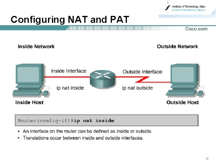 Configuring NAT and PAT 12 