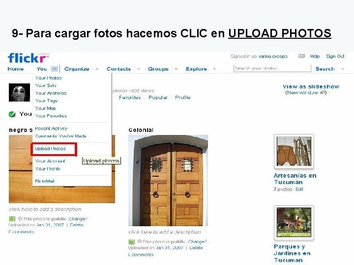 9 - Para cargar fotos hacemos CLIC en UPLOAD PHOTOS 