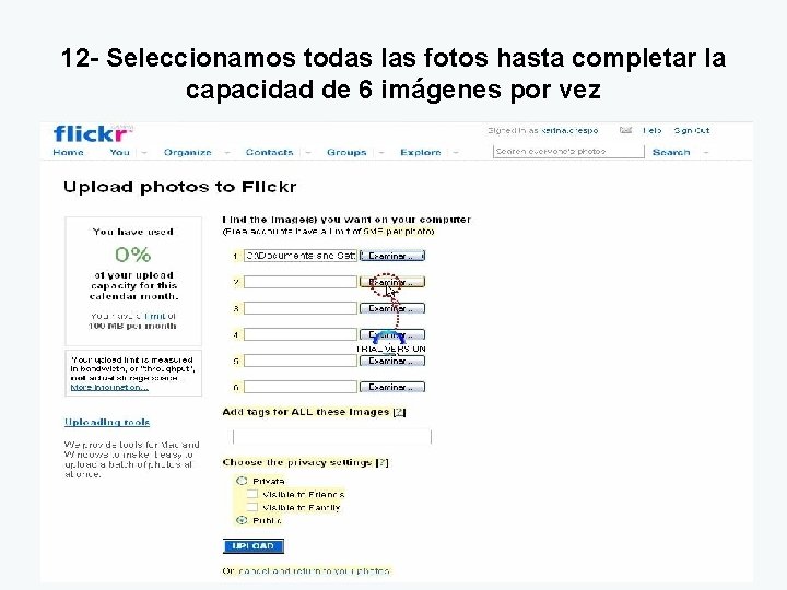 12 - Seleccionamos todas las fotos hasta completar la capacidad de 6 imágenes por