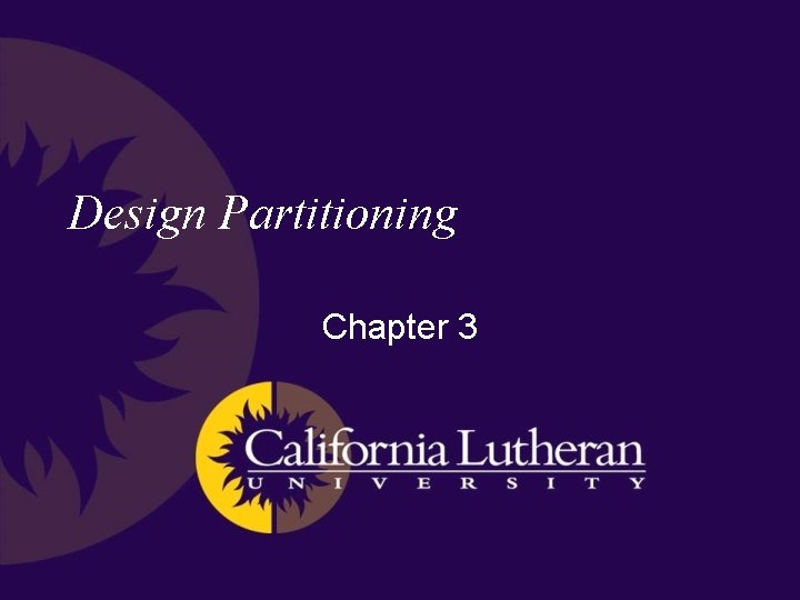 Design Partitioning Chapter 3 