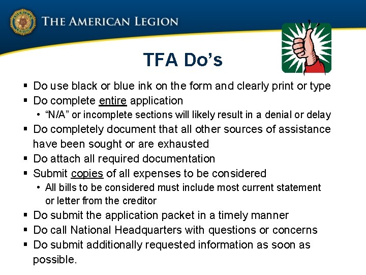 TFA Do’s § Do use black or blue ink on the form and clearly