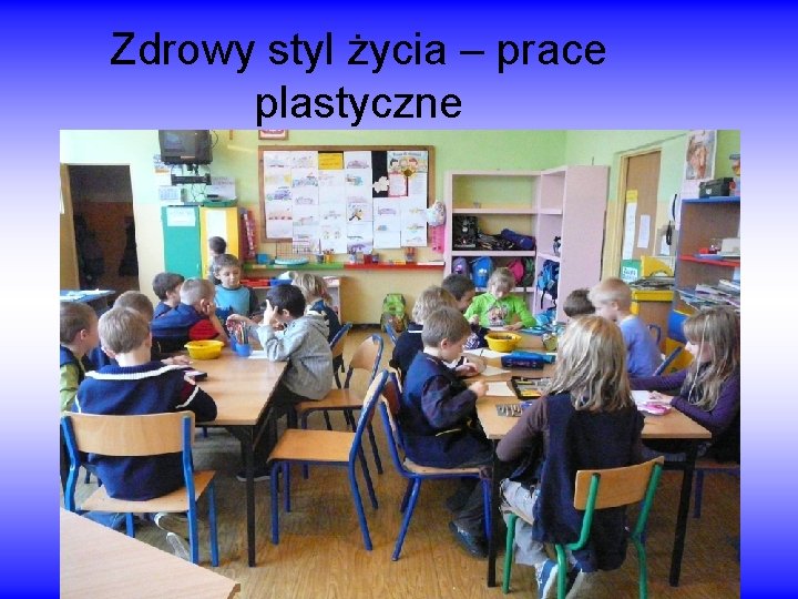 Zdrowy styl życia – prace plastyczne 