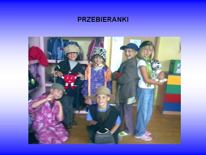 PRZEBIERANKI 