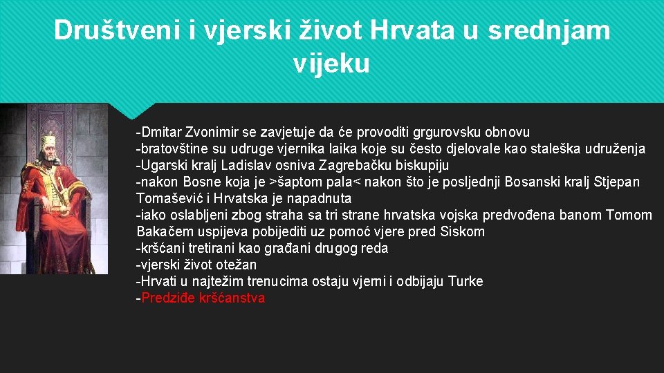 Društveni i vjerski život Hrvata u srednjam vijeku -Dmitar Zvonimir se zavjetuje da će