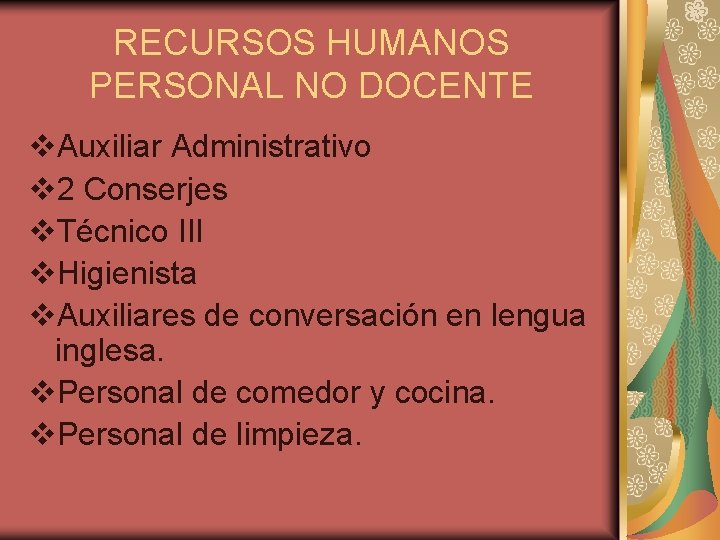 RECURSOS HUMANOS PERSONAL NO DOCENTE v. Auxiliar Administrativo v 2 Conserjes v. Técnico III