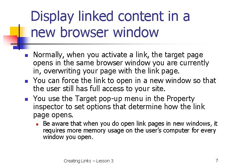 Display linked content in a new browser window n n n Normally, when you