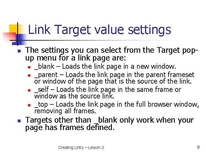 Link Target value settings n The settings you can select from the Target popup