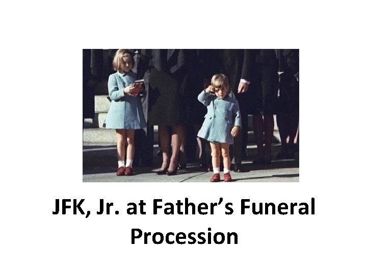 JFK, Jr. at Father’s Funeral Procession 