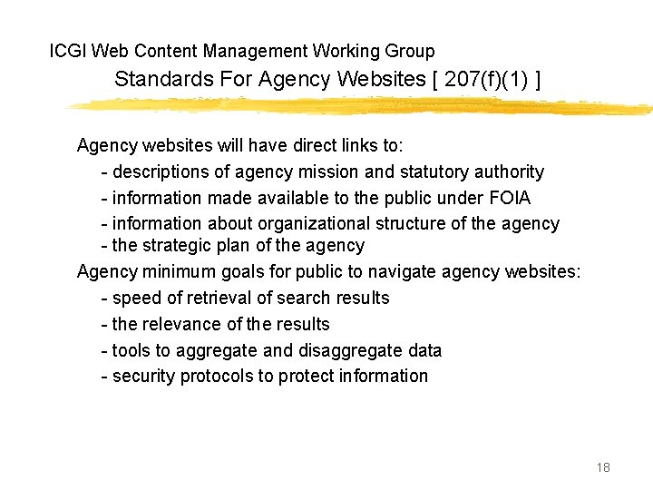 ICGI Web Content Management Working Group Standards For Agency Websites [ 207(f)(1) ] Agency