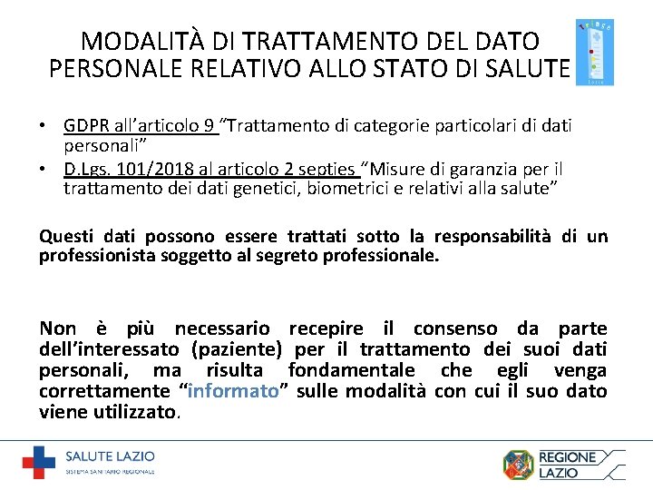 MODALITÀ DI TRATTAMENTO DEL DATO PERSONALE RELATIVO ALLO STATO DI SALUTE • GDPR all’articolo