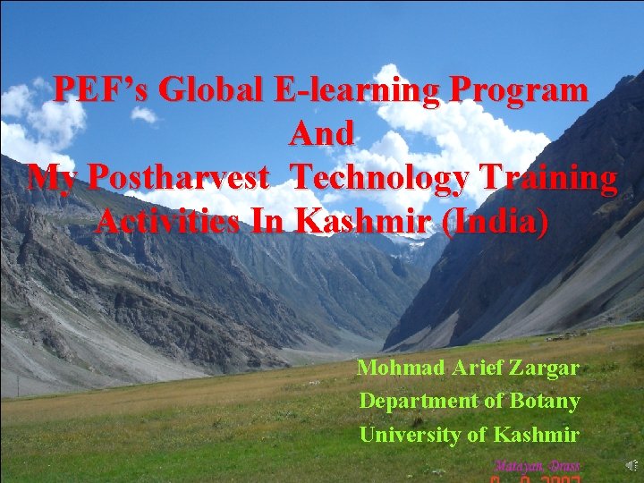 PEF’s Global E-learning Program And My Postharvest Technology Training Activities In Kashmir (India) Mohmad