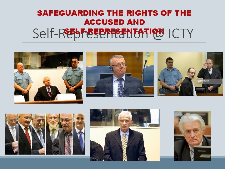 SAFEGUARDING THE RIGHTS OF THE ACCUSED AND P