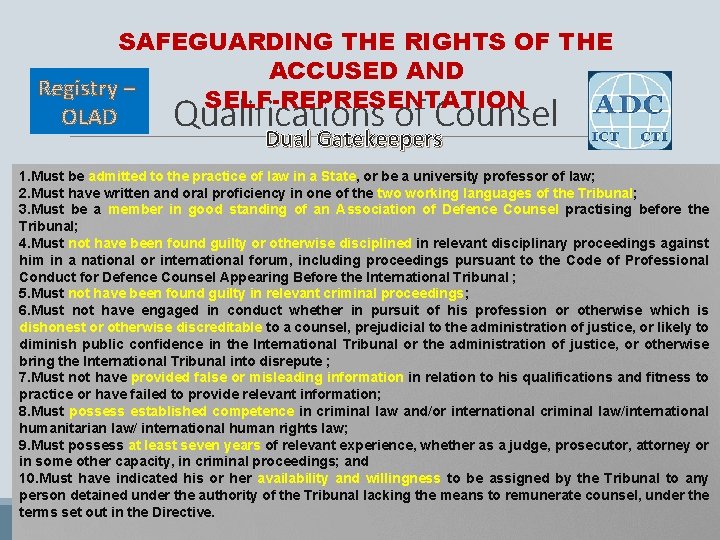 SAFEGUARDING THE RIGHTS OF THE ACCUSED AND P