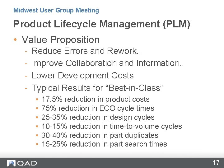 Midwest User Group Meeting Product Lifecycle Management (PLM) • Value Proposition - Reduce Errors