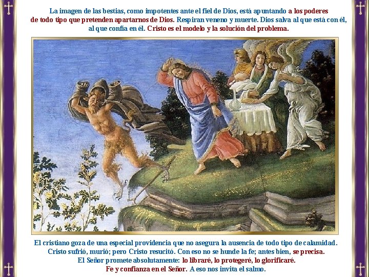La imagen de las bestias, como impotentes ante el fiel de Dios, está apuntando La imagen de las bestias, como impotentes ante el fiel de Dios, está apuntando