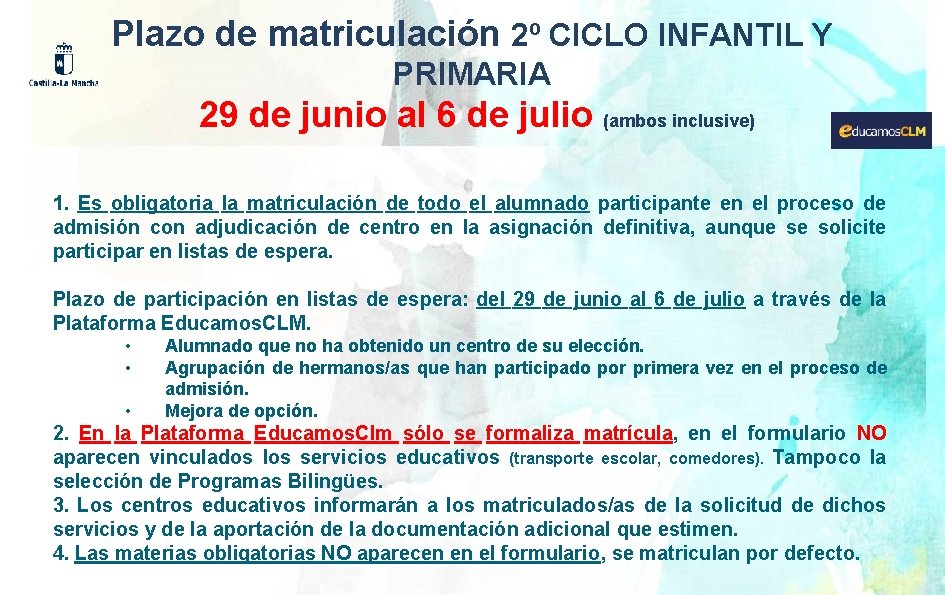 Plazo de matriculación 2º CICLO INFANTIL Y PRIMARIA 29 de junio al 6 de