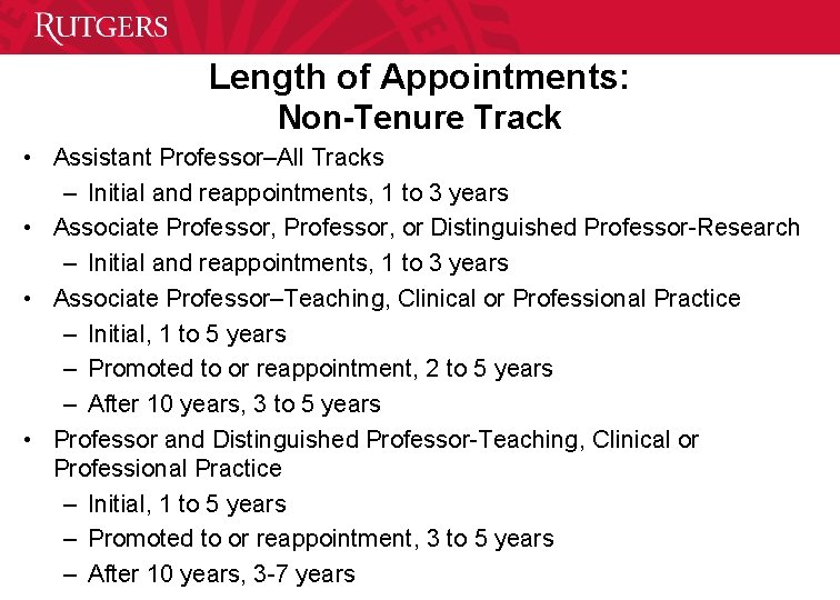 Length of Appointments: Non-Tenure Track • Assistant Professor–All Tracks – Initial and reappointments, 1