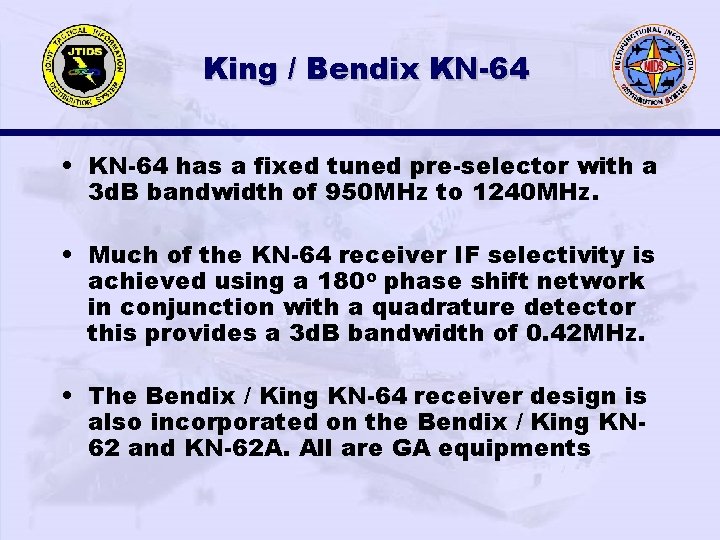 King / Bendix KN-64 • KN-64 has a fixed tuned pre-selector with a 3